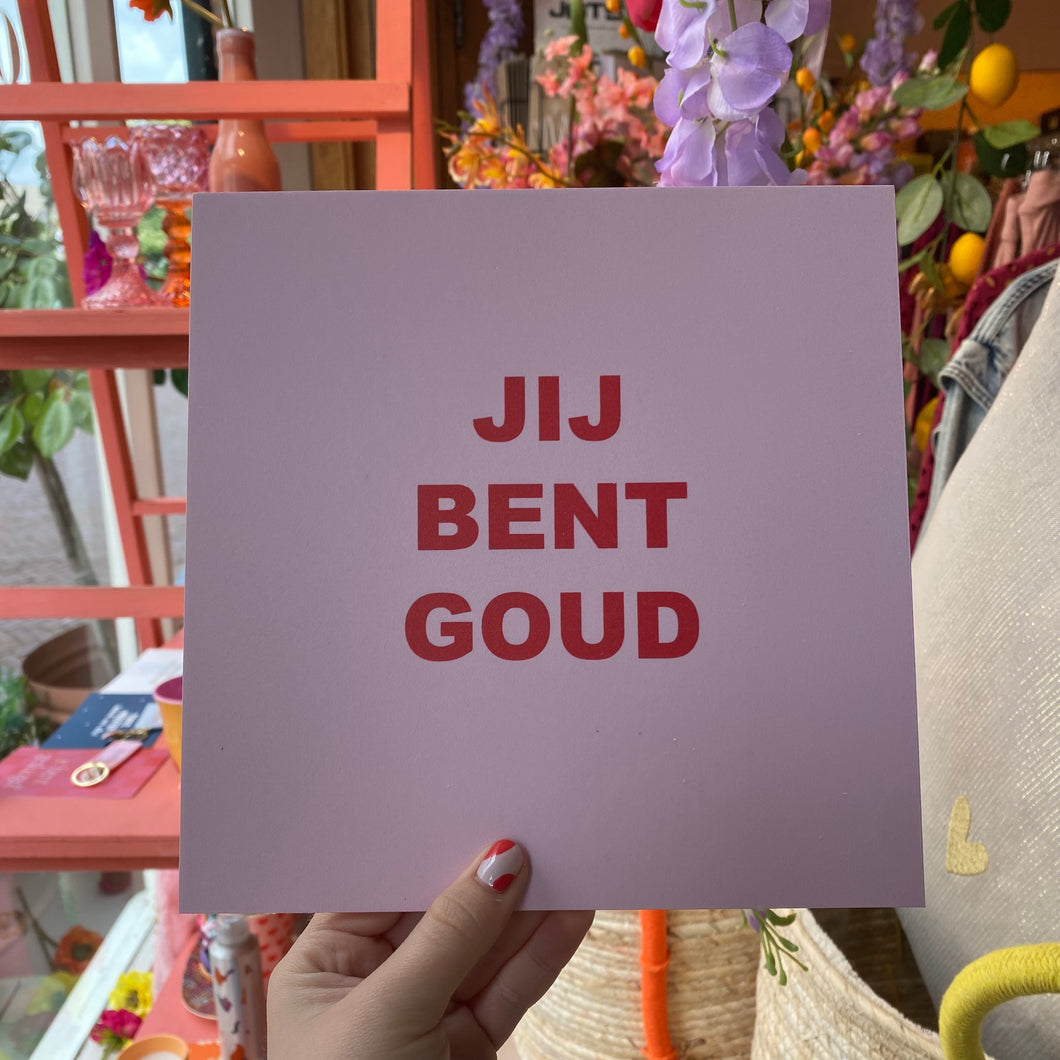 Forex tegeltje - Jij bent goud