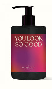 Hand & body wash - You look so good